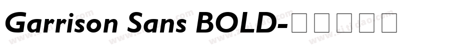 Garrison Sans BOLD字体转换